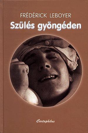 Szülés gyöngéden